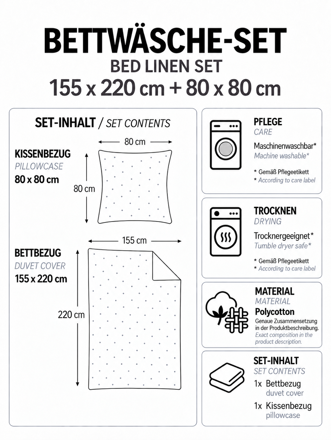 Produktgrafik für ein Bettwäsche-Set in 155 x 220 cm und 80 x 80 cm aus Polycotton mit Angaben zu Maschinenwaschbarkeit, Trocknereignung und Set-Inhalt (1x Bettbezug, 1x Kissenbezug).